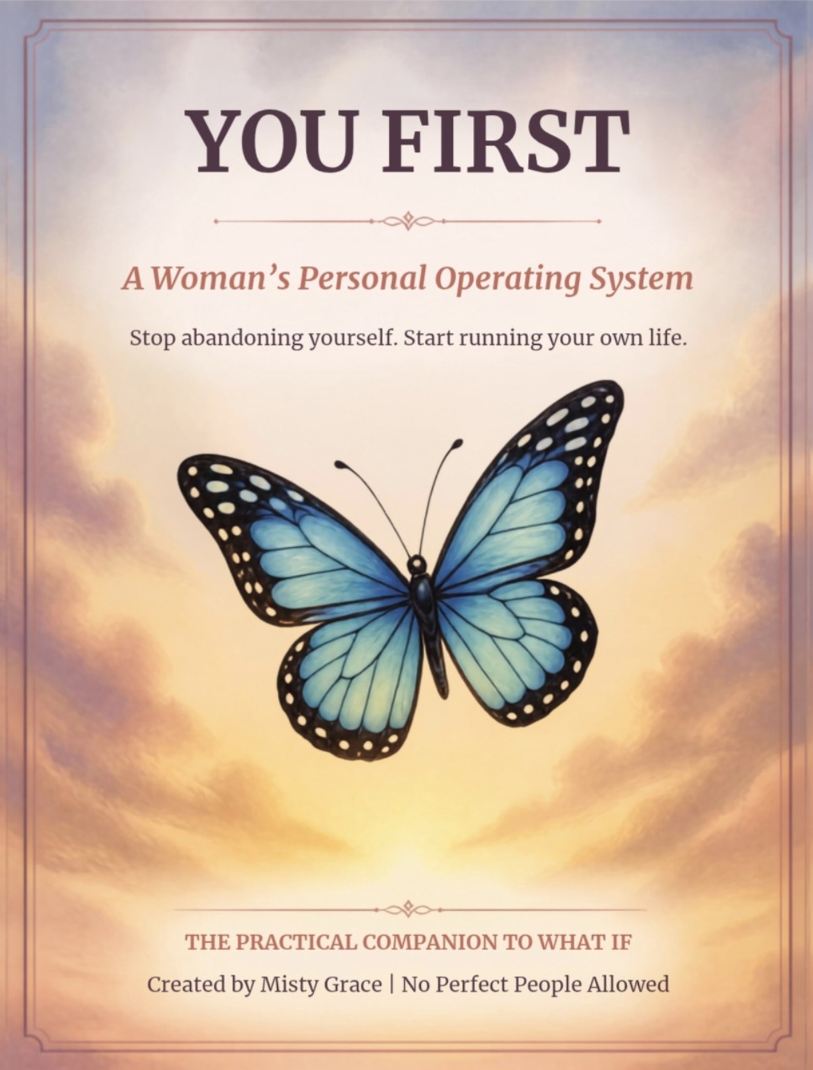 Cover of You First: A Woman’s Personal Operating System by Misty Grace